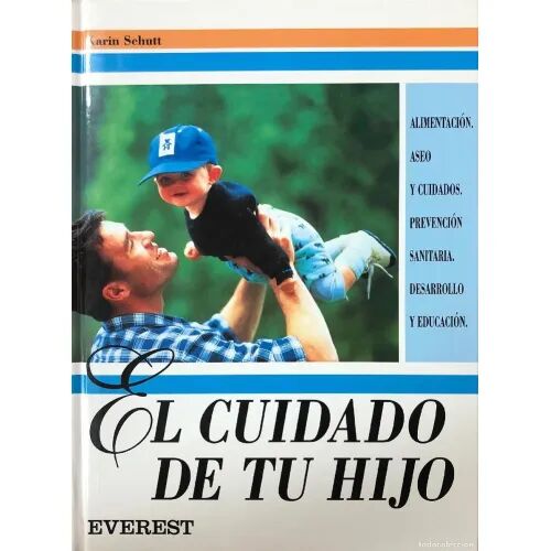 El Cuidado de Tu Hijo