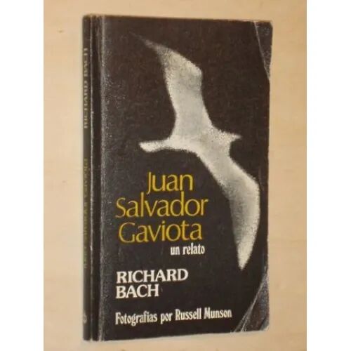 Juan Salvador Gaviota. un Relato