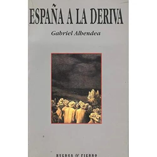 España a la Deriva