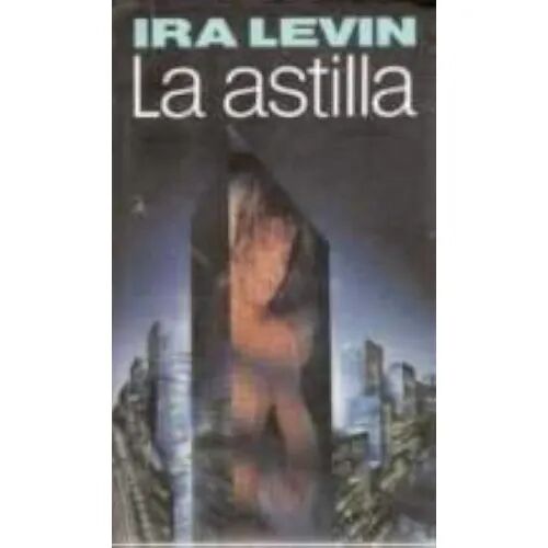 La Astilla