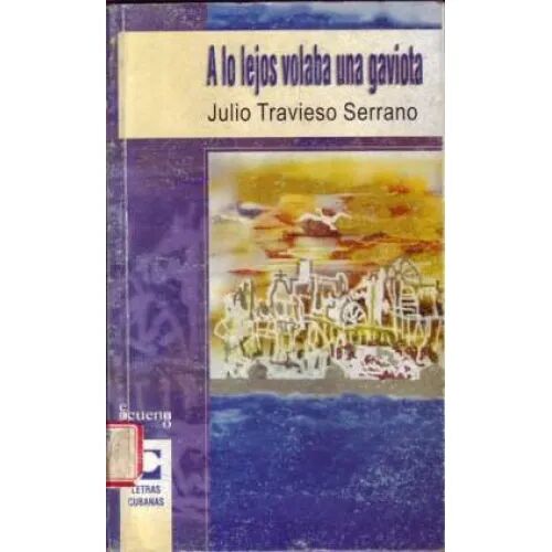 A Lo Lejos Volaba una Gaviota