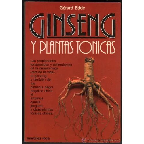 Ginseng y Plantas Tonicas