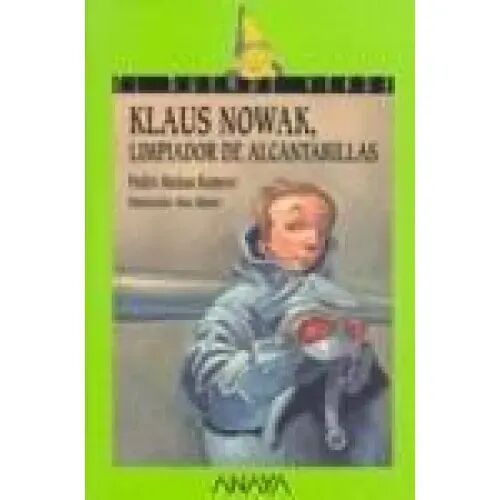Klaus Nowak, Limpiador de Alcantarillas