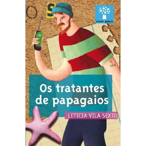 Tratantes de Papagaios, Os