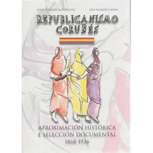 Republicanismo Coruñes