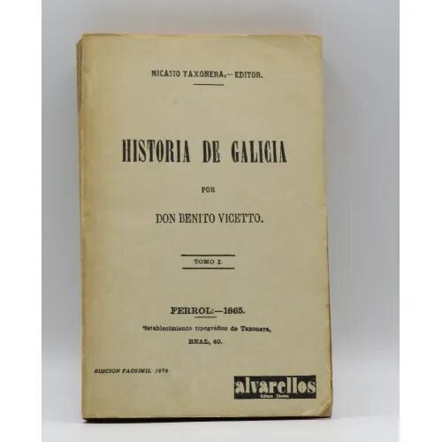 Historia de Galicia Tomo i