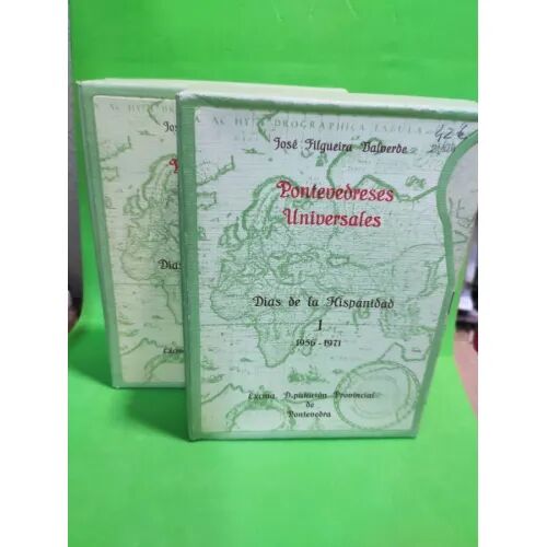Pontevedreses Universales. Días de la Hispanidad 1 (1956-1971) y 2 (1972-1985)