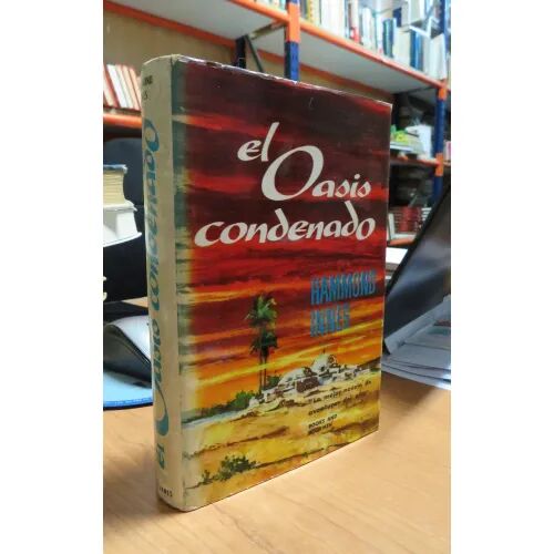 El Oasis Condenado