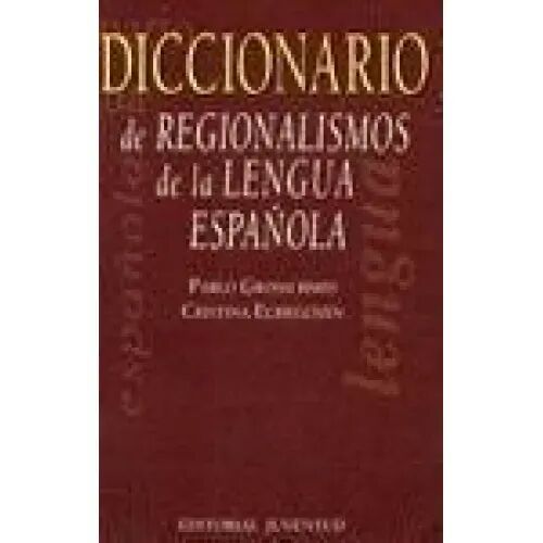 Diccionario de Regionalismos