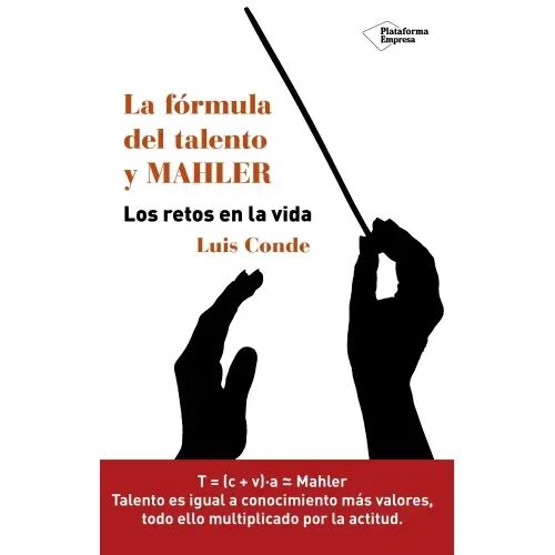 La Fórmula del Talento y Mahler