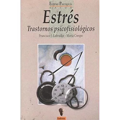 Estres, Trastornos Psicofisiologicos