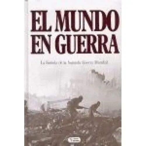 Mundo en Guerra, el