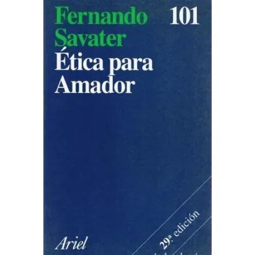Etica para Amador Ariel