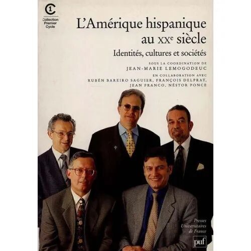 L'Amérique Hispanique Aux Xxe Siecle