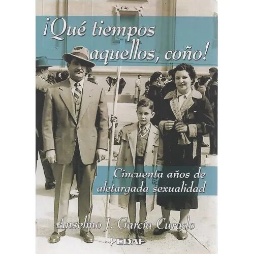 Que Tiempo Aquellos, Coño