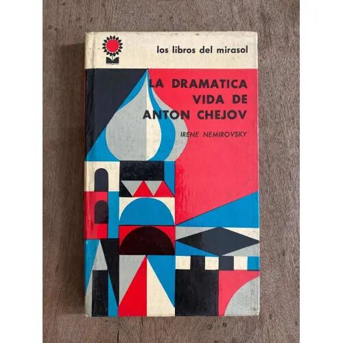 La Dramatica Vida de Anton Chejov