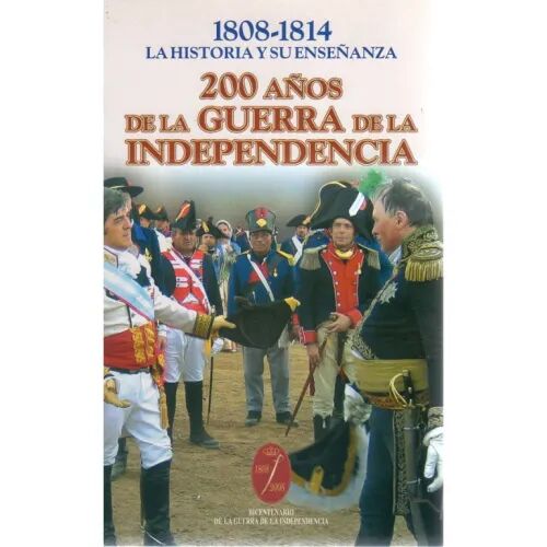 200 Años de la Guerra de la Independencia