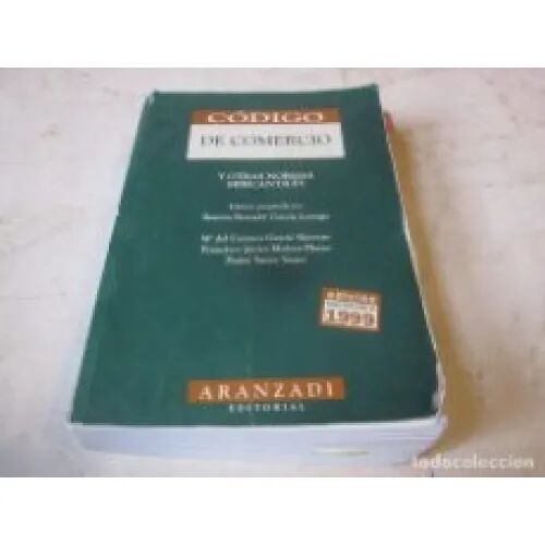 Codigo de Comercio y Otras Normas Mercantiles(12 Edición 2006)