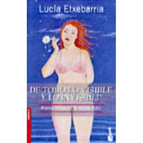 Todo Lo Visible y Lo Invisible.