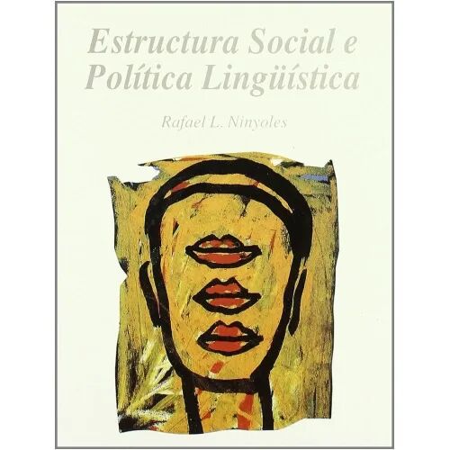 Estructura Social e Politica Linguistica