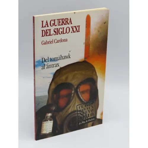 La Guerra del Siglo XXI
