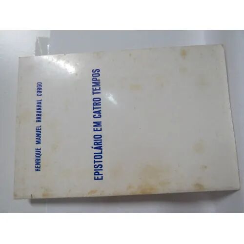 Epistolário Em Catro Tempos
