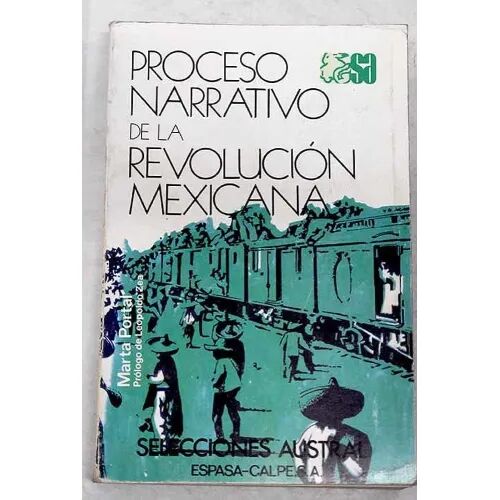 Proceso Narrativo de la Revolución Mexicana