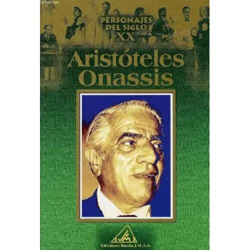 Personajes del S.xx. Aristóteles Onassis