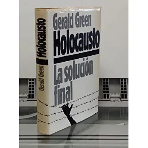 Holocausto, la Solucion Final