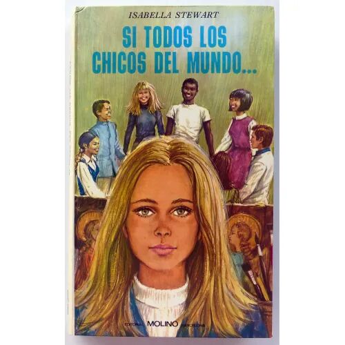 Si Todos los Chicos del Mundo...