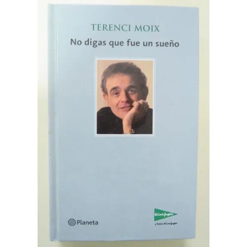 No Digas Que Fue un Sueño