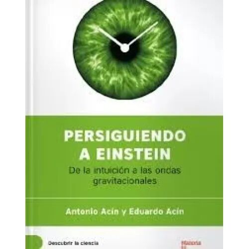 Persiguiendo a Einstein