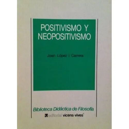 Positivismo y Neopositivismo