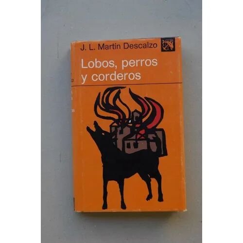 Lobos, Perros y Corderos