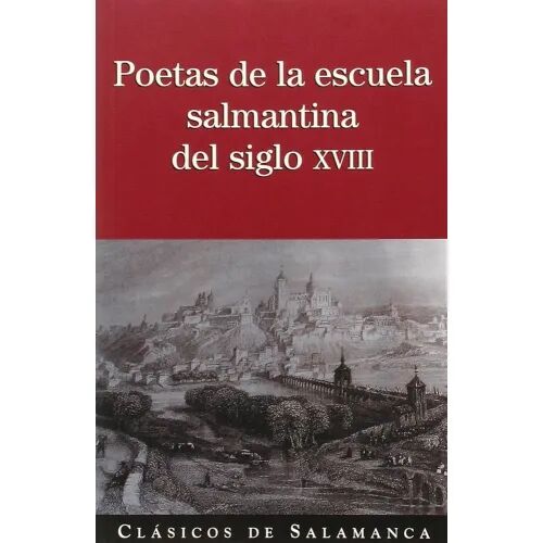 Poetas de la Escuela Salmantina del Siglo XVIII