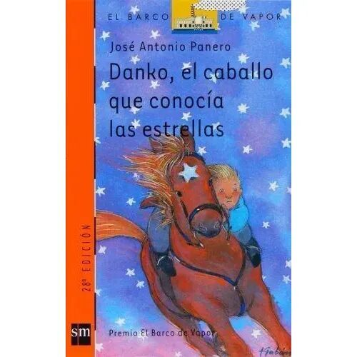 Danko, el Caballo Que Conocía las Estrellas