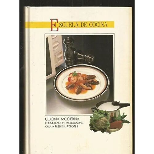 Escuela de Cocina, Cocina Moderna