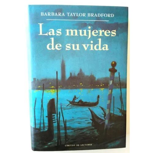 Las Mujeres de Su Vida