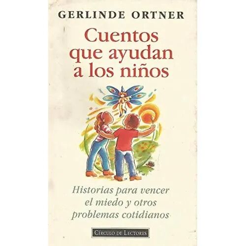 Cuentos Que Ayudan a los Niños