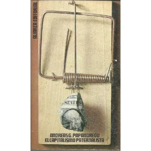 El Capitalismo Paternalista