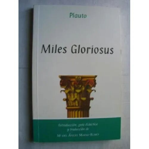 Miles Gloriosus