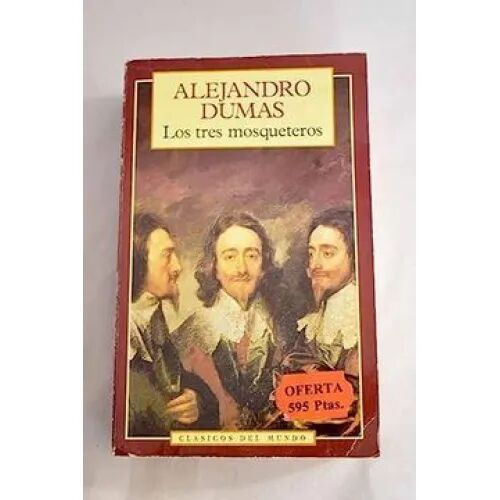 Tres Mosqueteros. Clasicos del Mundo