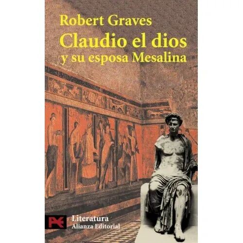 Claudio el Dios y Su Esposa Mesalina