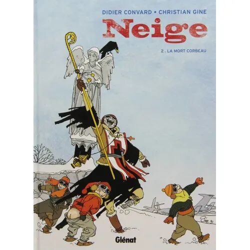 Neige, Tome 2 : la Mort Corbeau