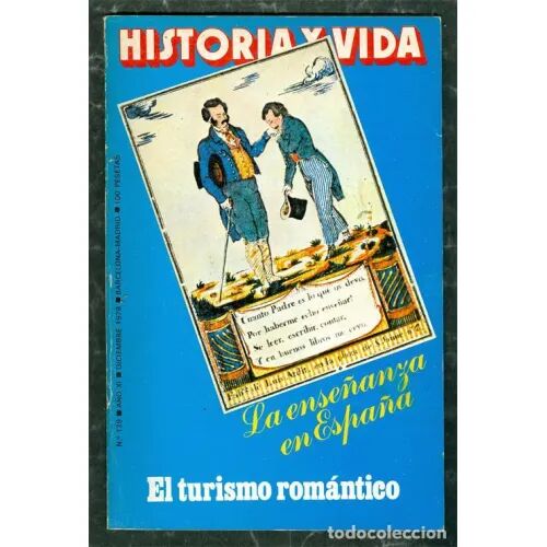 Historia y Vida. la Enseanza en España, Nº 129, 1978