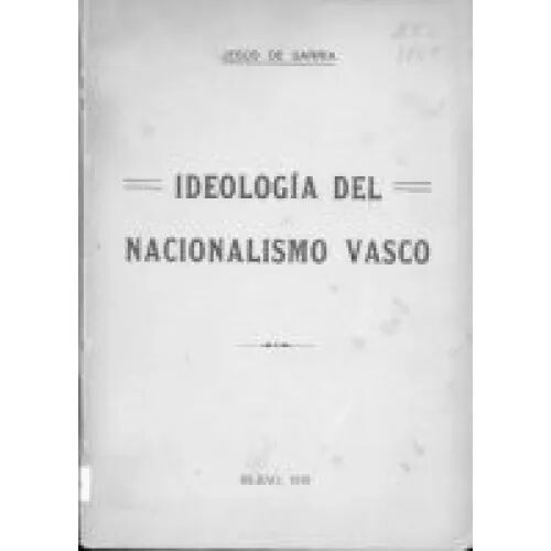 Ideologia del Nacionalismo Vasco (1918)