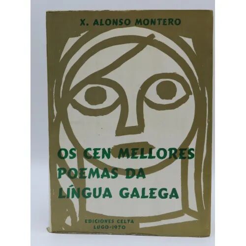 Os Cen Mellores Poemas Da Lingua Galega