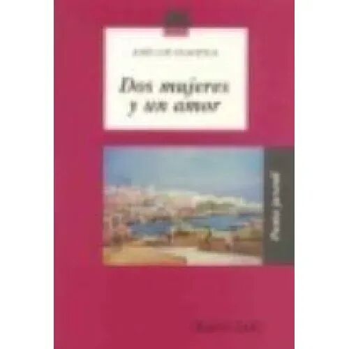 Dos Mujeres y un Amor