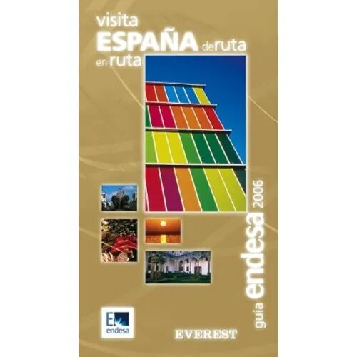 Visita España de Ruta en Ruta. Guía Endesa 2006