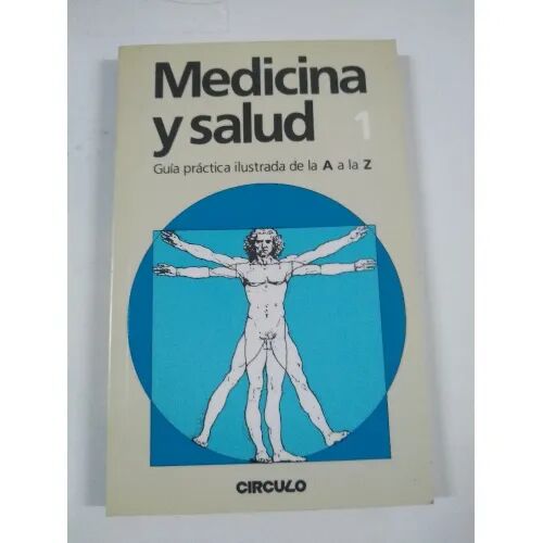 Medicina y Salud. Guia Practica Ilustrada de la a a la Z Nº 1